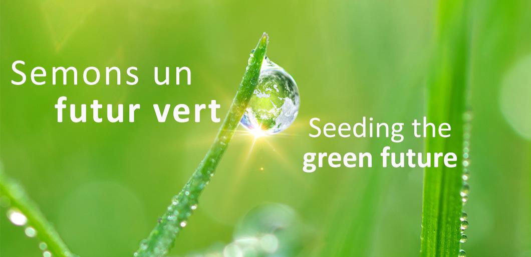 Nos solutions vertes pour un monde durable